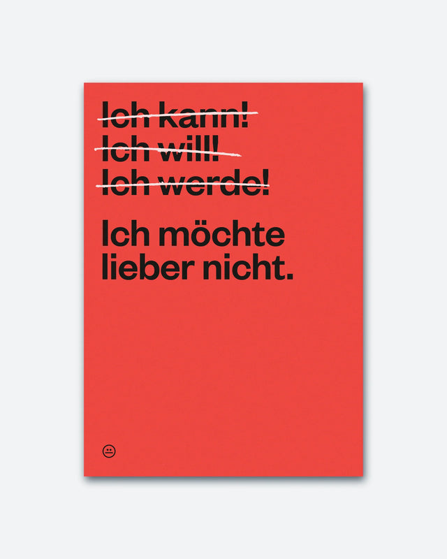 Postkarte "Ich möchte lieber nicht." | Schlechte Karten