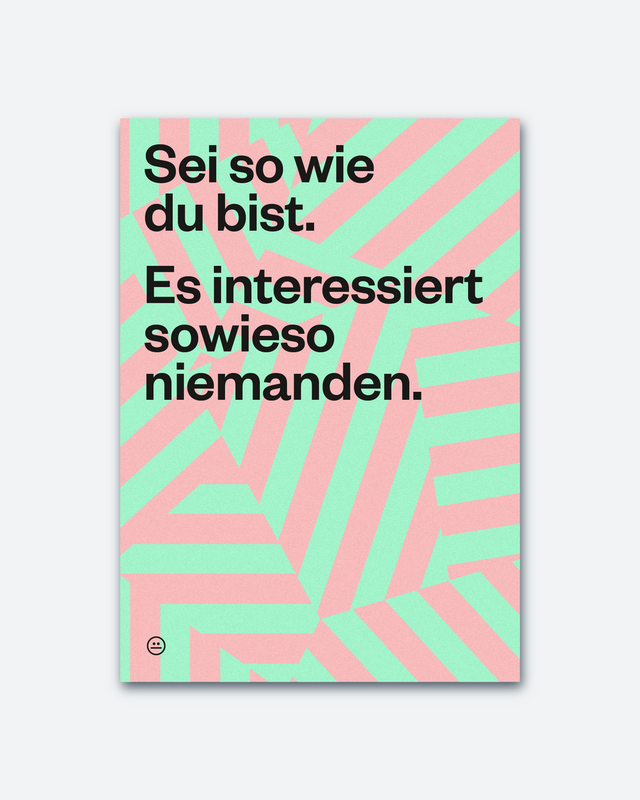 Postkarte "Sei so wie du bist..."  | Schlechte Karten