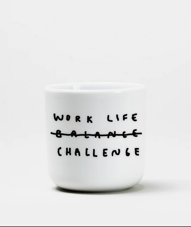 Porzellanbecher "WORK LIFE CHALLENGE" | YAHYA STUDIO