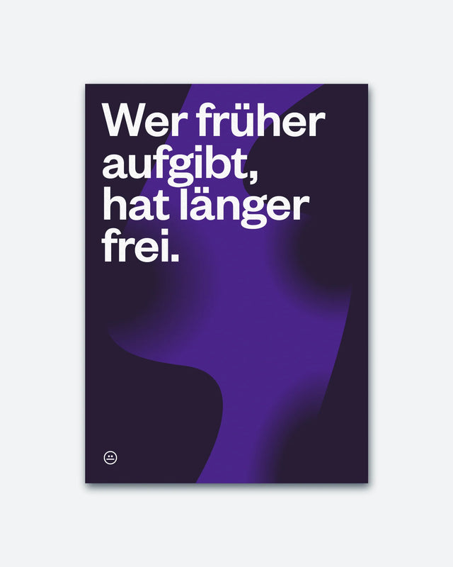 Postkarte "Wer früher aufgibt..."  | Schlechte Karten