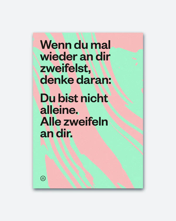 Postkarte "Wenn du mal wieder an dir zweifelst..."  | Schlechte Karten
